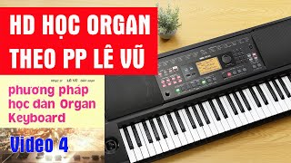 Hướng dẫn học organ theo phương pháp Lê Vũ trên Korg EK50 Phần 4