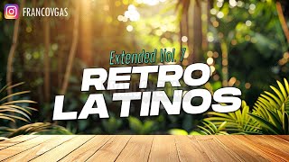 RETRO LATINOS #7 | Mix 2024 | Franco Vegas