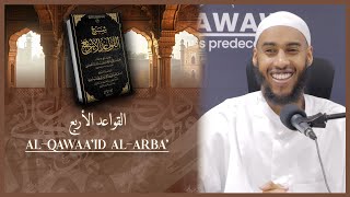 al-Qawaa'id al-Arba' (The Four Principles) || Ustaadh Mahamed AbdurRazaq #masjidannawawi