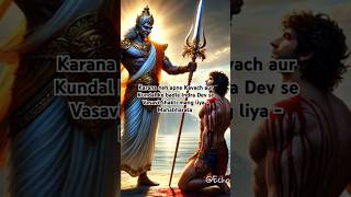 Karna ne apna Kavach aur Kundal de badle Indra Dev se Vasavi Shakti mang li - Mahabharata #karna