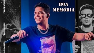 FELIPE AMORIM - BOA MEMÓRIA (MÚSICA NOVA)