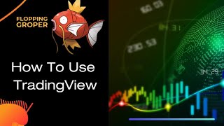 How to Use TradingView