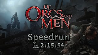 Of Orcs and Men Speedrun in 2:15:54