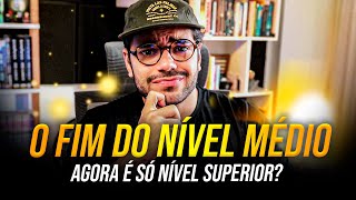 O FIM DO NÍVEL MÉDIO PARA CONCURSOS