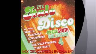 V.A. - ZYX Italo Disco SpaceSynth Collection 4 Mix DemoVersion by Only Mix