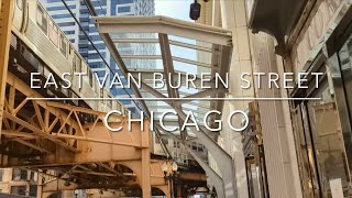 [4K] Downtown Chicago, IL US - Walking along the L on East Van Buren Street