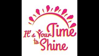 It's Your Time to Shine Promo