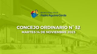 139 Concejo Municipal, sesión Ordinaria N°32 Martes 14 de Noviembre 2023