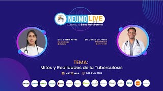 NEUMO LIVE (Mitos y Realidades de la Tuberculosis)