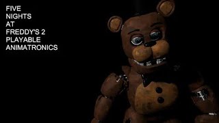 ИГРАЮ ЗА ВСЕХ АНИМАТРОНИКОВ ВО FNAF 2 PLAYABLE ANIMATRONICS!!! 😮| ПОЛНЫЙ ОБЗОР ИГРЫ ЗА ВСЕХ АНИМОВ!