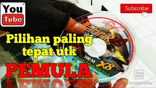 Ini lah!!! Rekomendasi senar PE terbaik utk Pemula