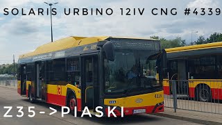 🚌[Z35] Przejazd Solaris Urbino 12IV CNG | {Linia zastępcza} | Trasa: Nowe Bemowo - Piaski