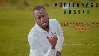 TANAAD|ADIGAA QALBIGA SURAN|OFFICIAL MUSIC VIDEO 2022