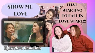 SHOW ME LOVE THE SERIES - แค่อยากบอกรัก | EP.3 REACTION | ENGFA and CHARLOTTE