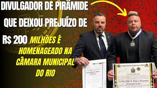 BTC -Divulgador de pirâmide que deixou prejuízo de R$ 200 milhões é homenageado na Câmara Municipal