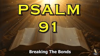 PSALM 91 Most Powerful Prayer In The Bible