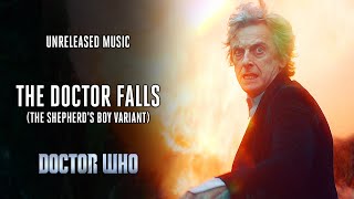 The Doctor Falls (The Shepherd's Boy Variant) - Doctor Who Unreleased Music