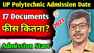 Polytechnic Admission Date 2023 || Polytechnic Admission Documents Total Fees