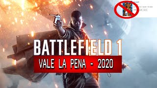 BATTLEFIELD 1 EN 2021 - ¿VALE LA PENA?