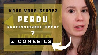 PERDU PROFESSIONNELLEMENT ? FAITES ÇA !