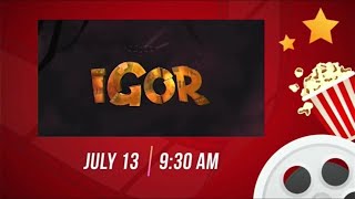 GTV - Saturday Cinema Hits: Igor (2008) Promo (July 13, 2024)