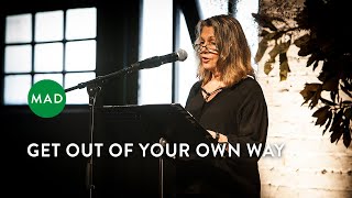 Get Out of Your Own Way | Subhana Barzaghi | Sydney MAD Monday