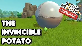 The Invincible Potato - Bot Crusher in Scrap Mechanic Survival