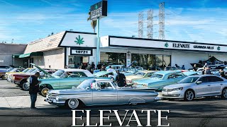 Lowriders & Cannabis | Elevate's New Dispensary in Granada Hills | SFV | 1/28/24