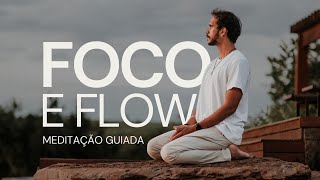 MEDITAÇÃO GUIADA PARA FOCO E CONCENTRAÇÃO