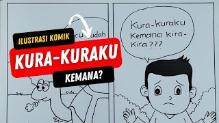 Cara Menggambar Ilustrasi Komik Tentang Hewan Berjudul Kura-kuraku Kemana?