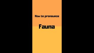 How to pronounce fauna? fauna pronunciation #shorts #how #howto #fauna #pronunciation