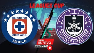 🔴🔥⚽CRUZ AZUL vs MAZATLAN se enfrentan en un emocionante duelo de la Leagues Cup