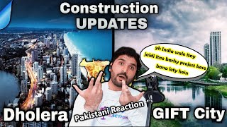 Indian Megaprojects | Dholera City Vs GIFT City | Comparison | PAKISTANI REACTION