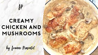 CREAMY CHICKEN AND MUSHROOMS