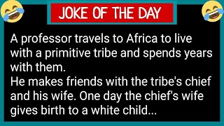 BEST JOKE OF THE DAY! A Professor Travels To Africa To Live With a Primitive Tribe.. Funny jokes!