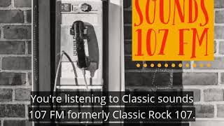 Classic Sounds 107FM - All Your Favorite Sounds