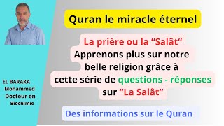 Apprenons ensemble plus sur notre pratique religieuse Des questions réponses sur la prière La Salât