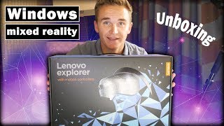 The Microsoft mixed reality headset for everyone - Lenovo Explorer - Unboxing