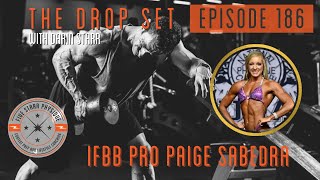 The Drop Set. Episode 186 - IFBB Figure Pro Paige Sabedra