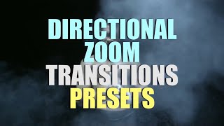 Directional Zoom Transitions Presets | Free Premiere Pro Preset | Premiere Pro transitions