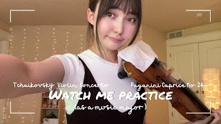 Watch me practice (as a music major) Paganini Caprice No. 24, Tchaikovsky Concerto【リアルヴァイオリン練習風景🎻】