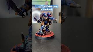 Lt. w/Combi-Weapon Complete! #warhammer40k #ultramarines #spacemarines