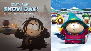 South Park: Snow Day! To Danse with Ravenous Shadows DLC | XT Gameplay