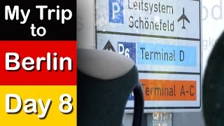 My Trip to Berlin - day #8