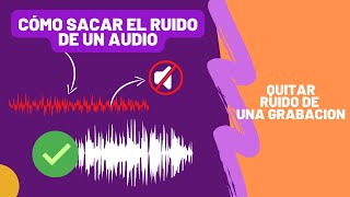 Como QUITAR EL RUIDO de FONDO de un AUDIO | X-NOISE