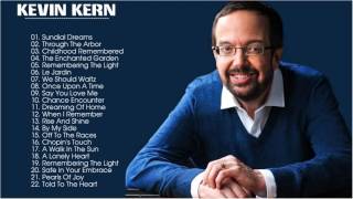 Kevin Kern Greatest Hits  - The Best Songs Of Kevin Kern