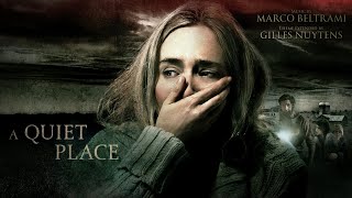 Marco Beltrami: A Quiet Place Theme [Extended by Gilles Nuytens]