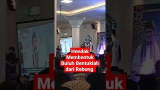 Jika Ingin Membentuk Buluh bentuklah dari Rebung