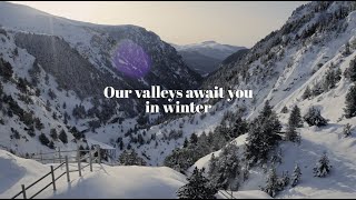 Our valleys await you in winter. Catalan Pyrenees. Open 365