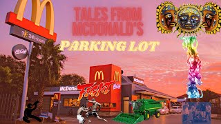 Tales From McDonald's Parking Lot